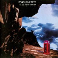 Porcupine Tree : The Sky Moves Sideways